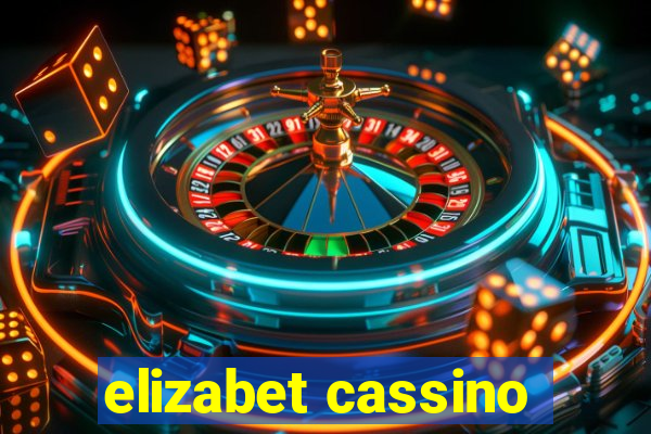 elizabet cassino